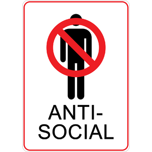 PRINTED ALUMINUM A3 SIGN - No Anti Social Behaviour Sign